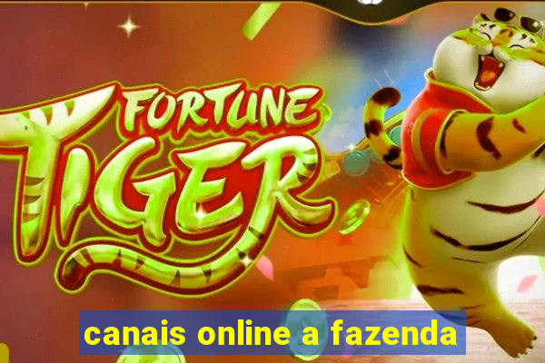 canais online a fazenda